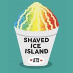 Shaved Ice Island | Austin, TX